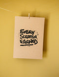 Every Scratch Earned | Handmade Lino Print